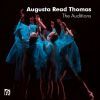 Augusta Read Thomas - The Auditions (1 CD)